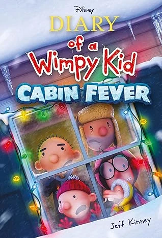 Diary of a wimpy kid cabin fever Book #6