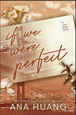 If We Were Perfect - if love book four