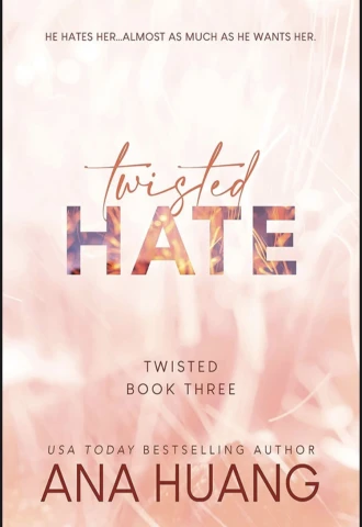 Twisted Hate - Twisted book three
