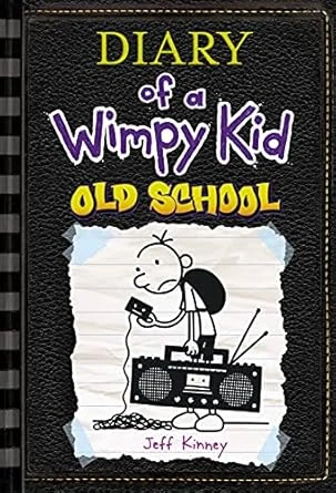 Diary of a wimpy kid Old school Book #10